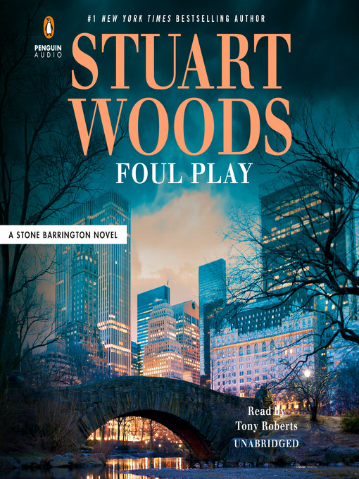 Title details for Foul Play by Stuart Woods - Wait list